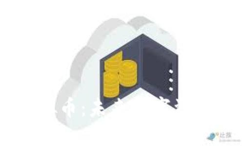 探索Kton虚拟币：未来数字资产的全面指南