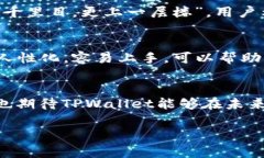    TPWallet：为什么这里没有