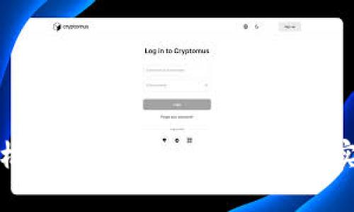 安卓手机下载TP Wallet App的实用指南