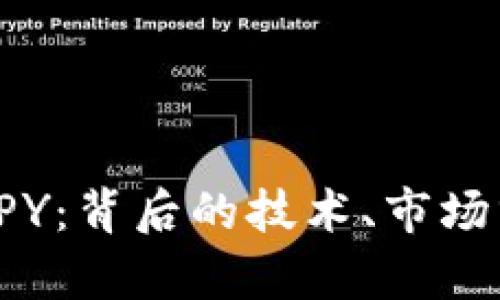 : 探索虚拟币XPY：背后的技术、市场分析与投资前景